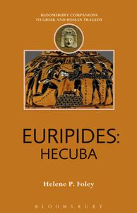 Euripides  Hecuba (Companions to Greek and Roman Tragedy)