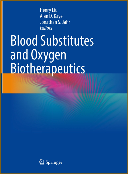 Liu H  Blood Substitutes and Oxygen Biotherapeutics 2022