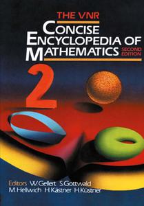 The VNR Concise Encyclopedia of Mathematics