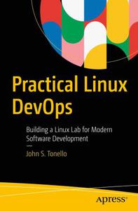 Practical Linux DevOps Building a Linux Lab for Modern Software Development