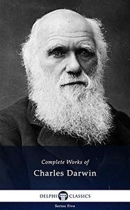 Delphi Complete Works of Charles Darwin