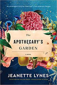 The Apothecary's Garden A Novel