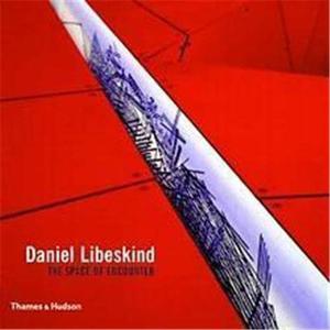 Daniel Libeskind  the space of encounter
