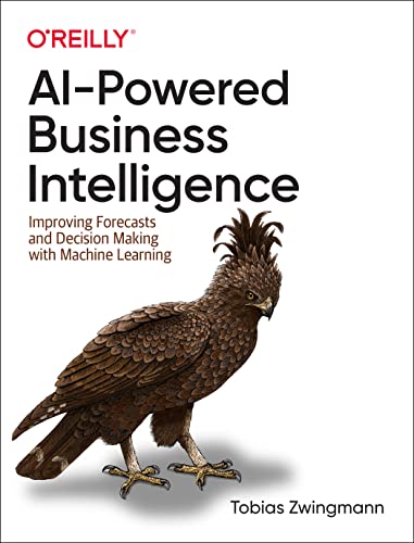 AI-Powered Business Intelligence Improving Forecasts and Decision Making with Machine Learning
