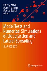 Model Tests and Numerical Simulations of Liquefaction and Lateral Spreading LEAP-UCD-2017 