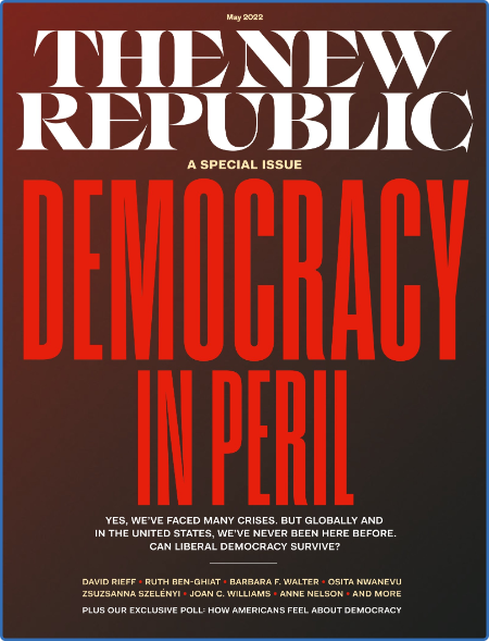 The New Republic - May 2022