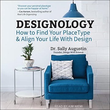 Designology How to Find Your PlaceType & Align Your Life with Design [Audiobook]