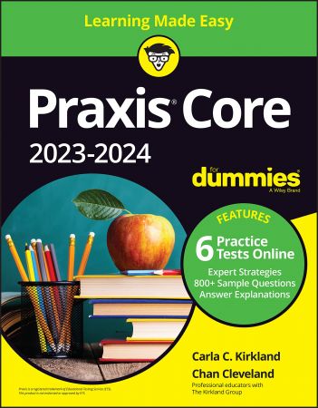 Praxis Core 2023-2024 For Dummies (For Dummies (CareerEducation)), 4th Edition