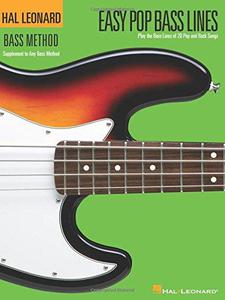 Easy Pop Bass Lines Supplemental Songbook to Book 1 of the Hal Leonard Bass Method