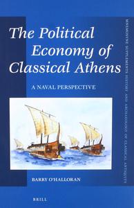 The Political Economy of Classical Athens A Naval Perspective