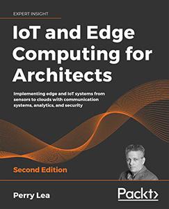 IoT and Edge Computing for Architect