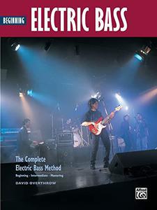 Complete Electric Bass Method Beginning Electric Bass (Complete Method)