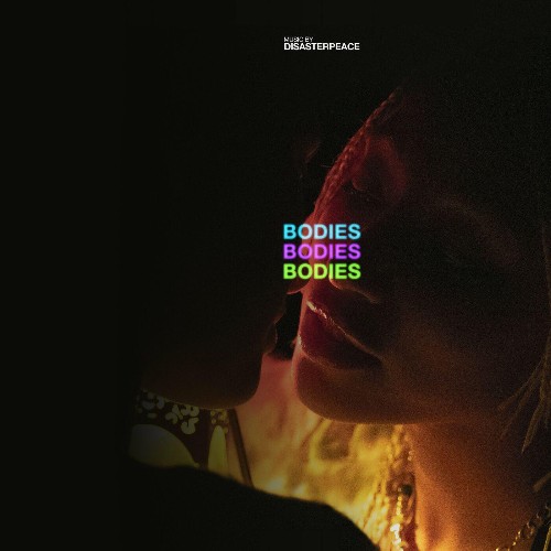 Disasterpeace - Bodies Bodies Bodies (Original Motion Picture Soundtrack) (2022)