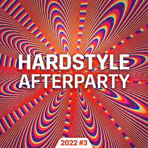 VA - Hardstyle Afterparty #3 (2022) (MP3)