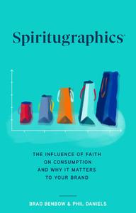 Spiritugraphics The Influence of Faith on Consumption and Why It Matters to Your Brand
