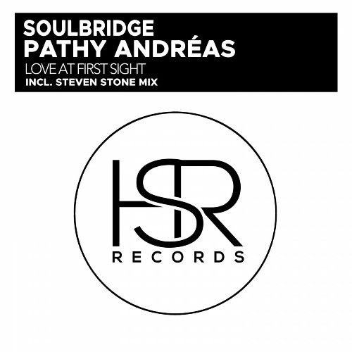 Soulbridge & Pathy Andréas - Love At First Sight (2022)