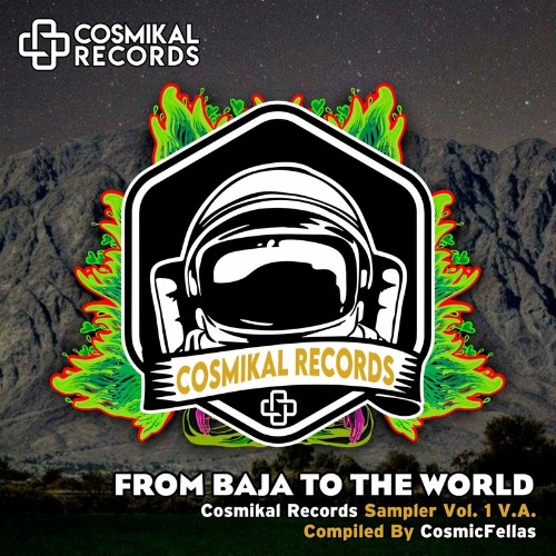 VA - From Baja To The World, Compiled By CosmicFellas Various Artists (2022) (MP3)
