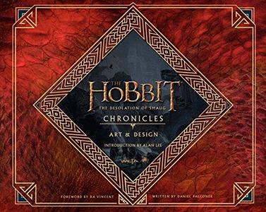 The Hobbit The Desolation of Smaug Chronicles Art & Design 