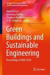 Green Buildings and Sustainable Engineering Proceedings of GBSE 2019 