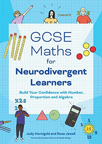 GCSE Maths for Neurodivergent Learners Build Your Confidence in Number, Proportion and Algebra