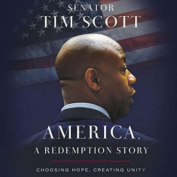 America, a Redemption Story Choosing Hope, Creating Unity [Audiobook]