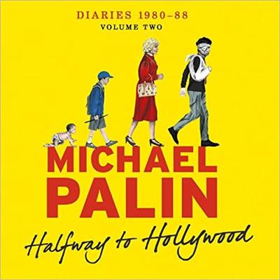 Halfway to Hollywood Diaries 1980-1988, Volume Two [Audiobook]