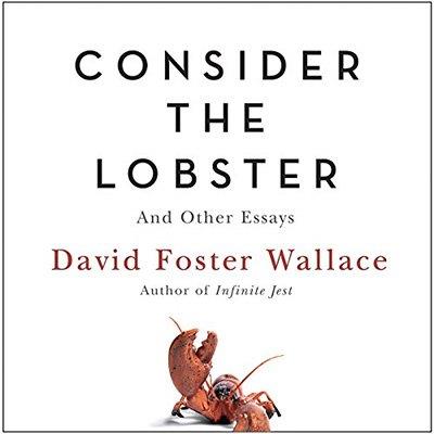 Consider the Lobster And Other Essays (Audiobook)