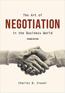 The Art of Negotiation in the Business World Ed 2