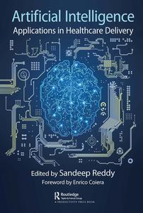 Artificial Intelligence Applications in Healthcare Delivery (EPUB,MOBI)