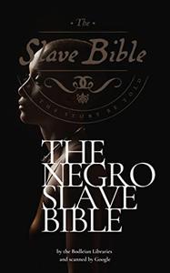 The Negro Slave Bible
