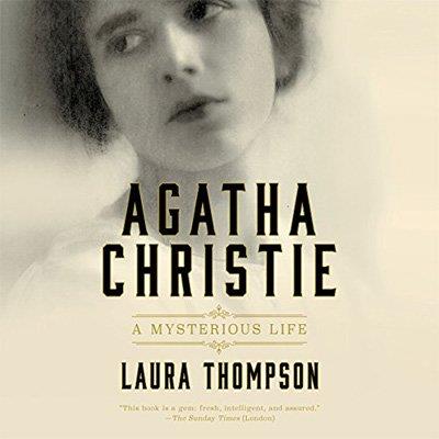 Agatha Christie A Mysterious Life (Audiobook)