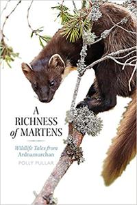A Richness of Martens Wildlife Tales from the Highlands