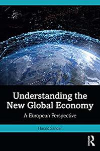 Understanding the New Global Economy