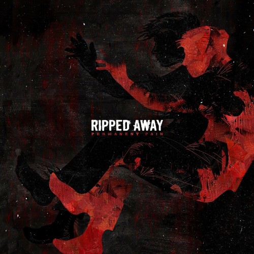 Ripped Away - Permanent Pain (2022)