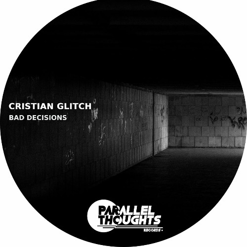 VA - Cristian Glitch - Bad Decisions (2022) (MP3)