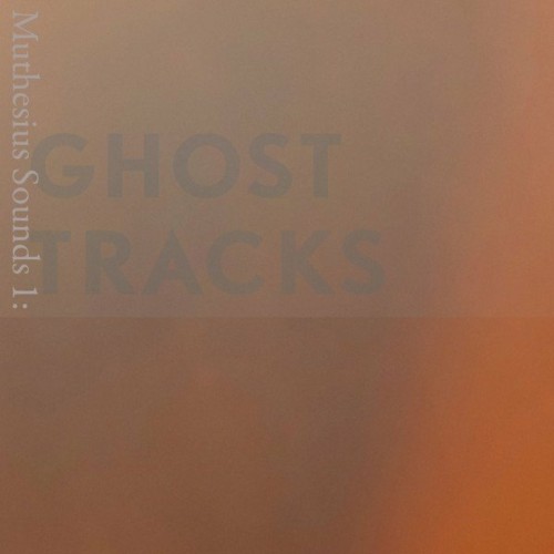 VA - Muthesius Sounds 1: Ghost Tracks (2022) (MP3)
