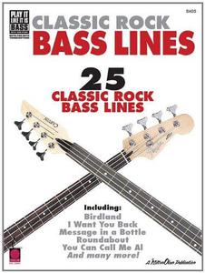 Classic Rock Bass Lines (Play It Like It Is Bass)