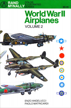 World War II Airplanes Vol.2 (Color Illustrated Guides)