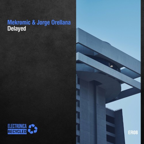 VA | Mekrømic & Jorge Orellana - Delayed (2022) MP3