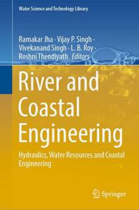 River and Coastal Engineering Hydraulics, Water Resources and Coastal Engineering