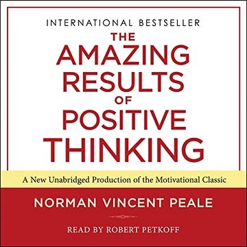 The Amazing Results of Positive Thinking [Audiobook]
