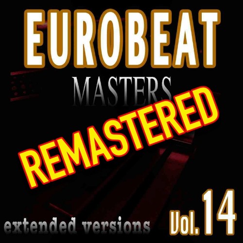 VA - Eurobeat Masters Vol. 14 Remastered by Newfield (2022) (MP3)
