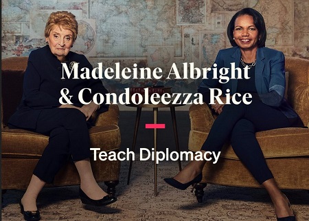 Madeleine Albright and Condoleezza Rice Teach Diplomacy - MasterClass