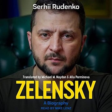 Zelensky A Biography [Audiobook]