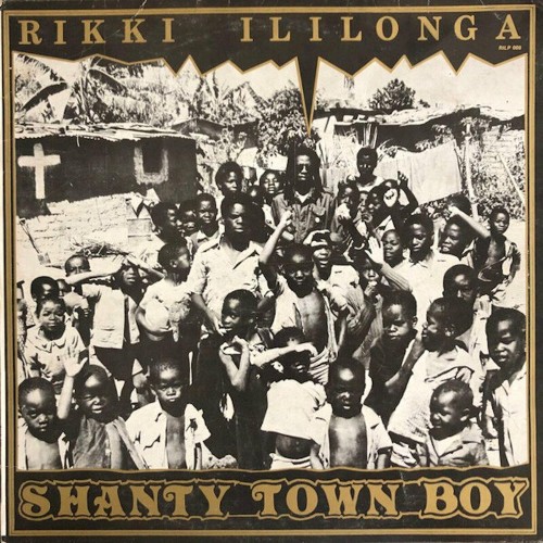Rikki Ililonga - Shanty Town Boy (2022)