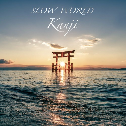 VA - Slow World - Kanji (2022) (MP3)