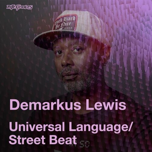 Demarkus Lewis - Universal Language / Street Beat (2022)