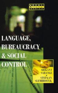 Language, Bureaucracy, and Social Control