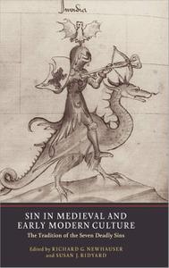 Sin in Medieval and Early Modern Culture The Tradition of the Seven Deadly Sins