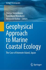 Geophysical Approach to Marine Coastal Ecology The Case of Iriomote Island, Japan